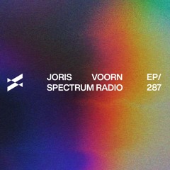 Spectrum Radio 287 by JORIS VOORN | Live from Ame Club, Sao Paulo