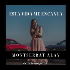 Esta vida me encanta- Montserrat Alay (Cover) (VictorXcornejo EDIT)