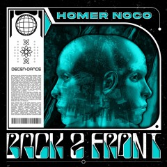 Homer X Noco - Back 2 Front   [Free Download]