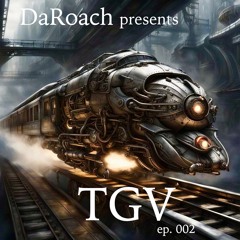 DaRoach Presents TGV Episode 002