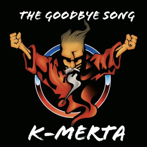 The Goodbye Song - K-Merta (FREE DL)