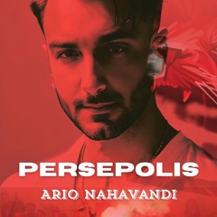 Persepolis - Ario Nahavandi