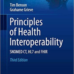 View PDF 📦 Principles of Health Interoperability: SNOMED CT, HL7 and FHIR (Health In