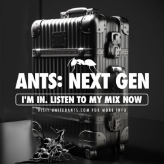 ANTS: NEXT GEN - Mix by DJ Donato EmmE