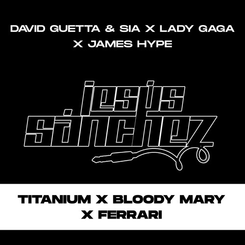 Stream David Guetta & Sia x Lady Gaga x James Hype Titanium x Bloody