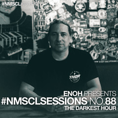 #NMSCLSESSIONS No.88 - THE DARKEST HOUR