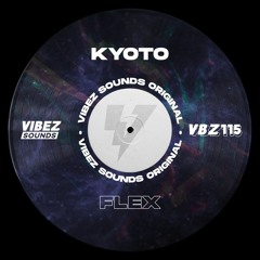 KYOTO - FLEX (Radio Edit)