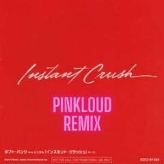 Daft Punk - Instant Crush (Pinkloud Remix)**normal pitch in free download**