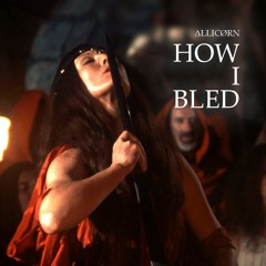 How I Bled