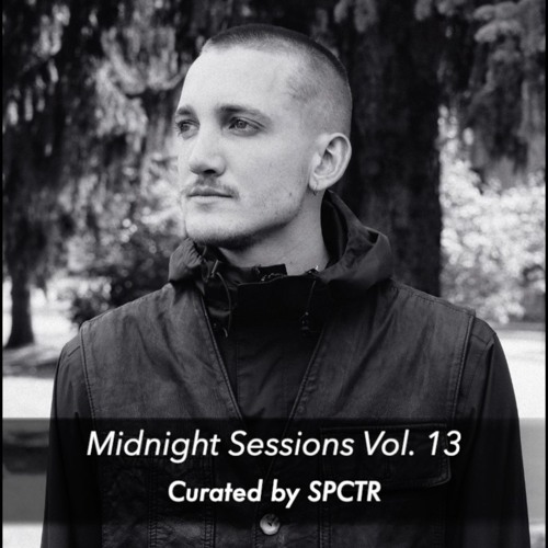 Midnight Sessions Vol. 13 - Curated by SPCTR