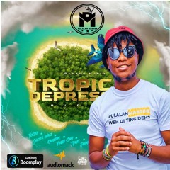 TROPICAL DEPRESSION RIDDIM MIXX - PULALAH MASTER ft. KRANIUM, TEEJAY, RYGIN KING, SHATTA WALE ETC.
