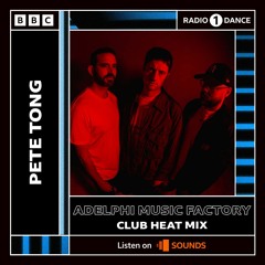 Adelphi Music Factory - Pete Tong Club Heat Mix