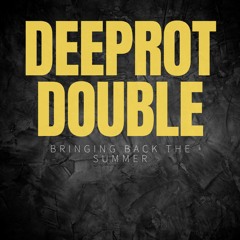 Deeprot Double