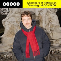 Chambers of Reflection #40 w/ Michael Satter at Radio 80000 • 11.01.2022