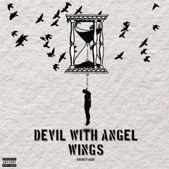 Devil With Angel Wings [Prod. GriesGrammar]