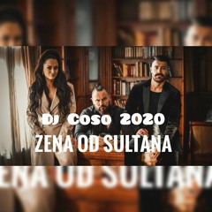 Tijana EM - Zena Od Sultana Dj Čoso 2020