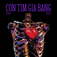 Con tim gia bang - Hermit ft. Dynamic