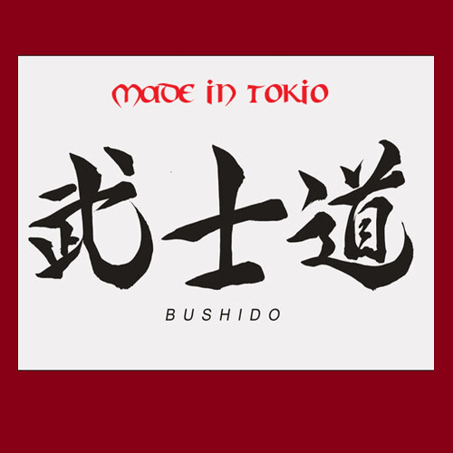 Made in Tokio -Bushido spirit