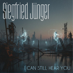 I Can Still Hear You