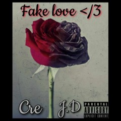 Cre x Jon Dough - Fake Love.mp3