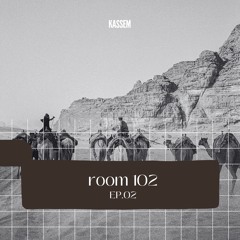 room 102 EP02