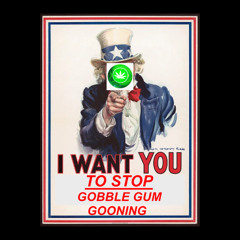 The Gobble Gum Gooning Beat