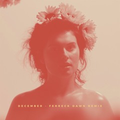 December (Ferreck Dawn Remix - Radio Edit)