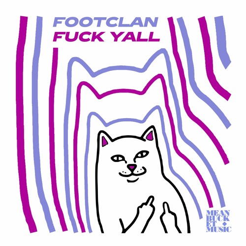 Footclan - Fuck Yall (Space Pimp Remix) [Allmostt Mastering]