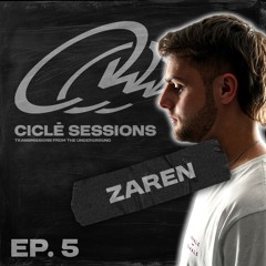 Ciclé Sessions Ep. 5 | Zaren