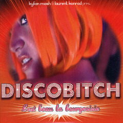 Discobitch - C'est beau la bourgeoisie (LazerzF!ne & DJ KS Bootleg Edit)