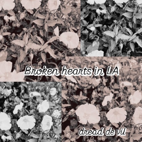 Broken hearts in LA