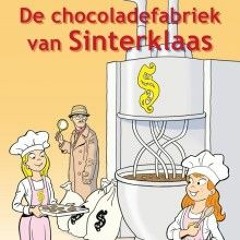De Chocoladefabriek Van Sinterklaas - Pinny and Pinkerton