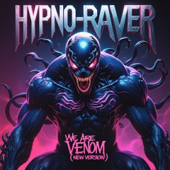 We Are Venom (New Version)