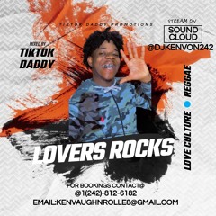 TIKTOK DADDY LOVERS ROCK