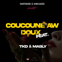 Coucoune aw doux (feat. TKD & Masly)