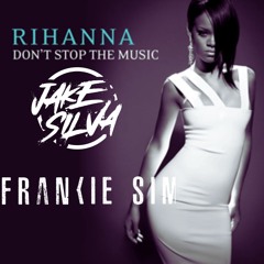 Please Don't Stop The Music - Rihanna (Jake Silva & Frankie Sims Edit)