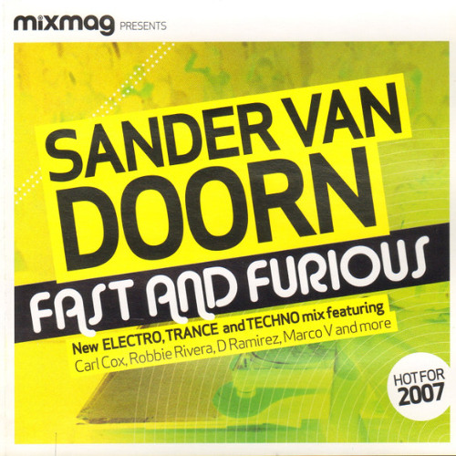Mixmag presents Sander Van Doorn - Fast and Furious - (2007)