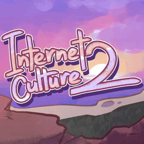 Internet Culture 2