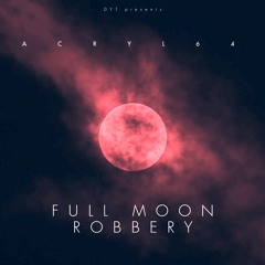 Full Moon Robbery