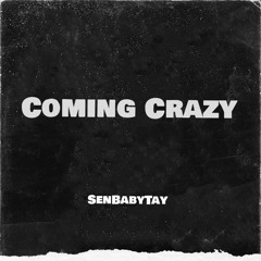 Coming Crazy