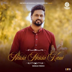 Nikki Nikki Kani By Roshan Prince | Coin Digital | New Punjabi Songs 2021