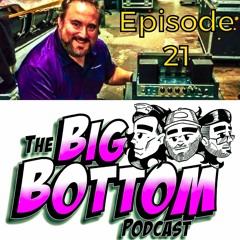 The Big Bottom Episode 21-Dino Monoxelos