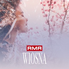 RMA - Wiosna (Extended)