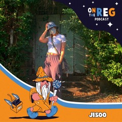 JISOO - OTR PODCAST GUEST #45
