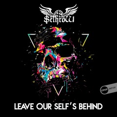 SethroW - Leave Our Self's Behind (Volume Dip Clip)
