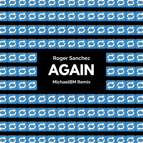 Roger Sanchez - Again, Releases