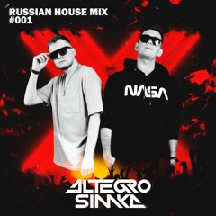 ALTEGRO & SIMKA - Russian House Mix #001