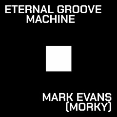 ETERNAL GROOVE MACHINE