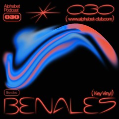 Alphabet Podcast 030 - Benales