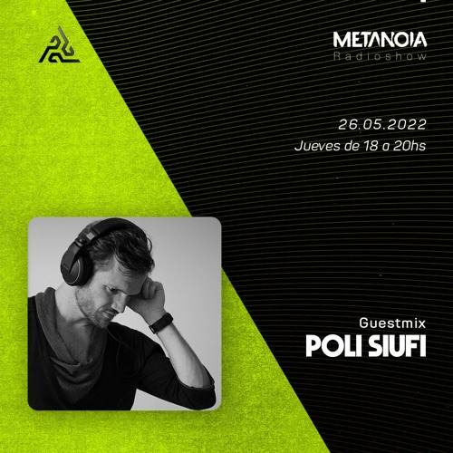 Metanoia pres. Poli Siufi [Exclusive Guestmix]